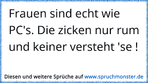 Alle Frauen Sind Zicken Ausser Mama D Spruchmonster De