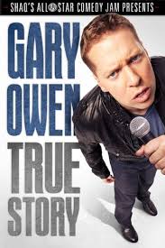 Gary Owen True Story 123movies Watch Online Full Movies Tv Series Gomovies Putlockers