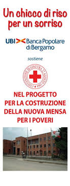 Via madaschi, 103 24060 adrara san martino bg Croce Rossa Italiana Un Chicco Di Riso Per Un Sorriso Ubi Banca Popolare Di Bergamo E Cri Varese Insieme Per Una Iniziativa Benefica Versione Stampabile