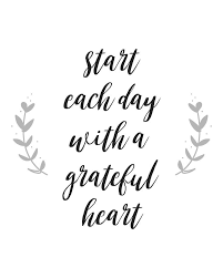 Start Each Day With A Grateful Heart Quote Inspirationalquote Gratefulheart Grateful Gratitude Grate Grateful Heart Quotes Happy Quotes Good Life Quotes