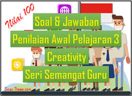 Check spelling or type a new query. Soal Jawaban Penilaian Awal Pelajaran 3 Creativity Sinau Thewe Com