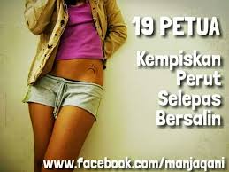 Pure Ground Manjaqani Homemade Manjakani Products 19 Petua Mengempiskan Perut Selepas Bersalin