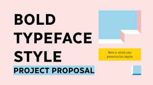 Bold Typeface Style Project Proposal | Google Slides & PPT