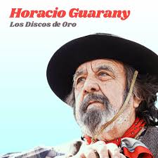 Horacio Guarany: álbuns, músicas, concertos