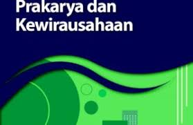 Prakarya kelas 12 semester 2 pdf. Kelas 12 Sma Prakarya Dan Kewirausahaan Guru 2017 Ebook Anak