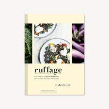 Ruffage Best Cookbooks Cookbook New Flavour