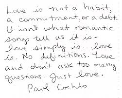 Love Is Not A Habit A Commitment Or A Deb It Isn T What Romantic Songs Tell Us It Is Love Simply Love Is Cliche Quotes Inspirational Words Pretty Words