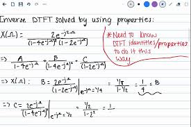 This is not necessary with the dtft. How To Solve A More Difficult Inverse Dtft Video 5 Youtube