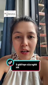 Trả lời @Manh Cuong 5 giới hạn của nghề HR #u30nghiviec #danvanphong #...