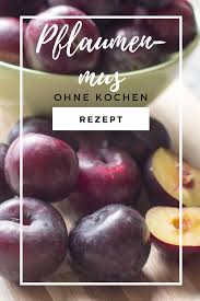 Pflaumenmus Aus Dem Backofen Ganz Einfach Selber Machen In 2020 Rezepte Pflaumenmus Lecker