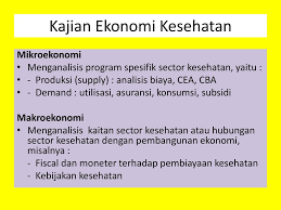 Definisi ekonomi, kesehatan dan ekonomi kesehatan a. Konsep Dasar Ekonomi Dan Ekonomi Kesehatan Ppt Download