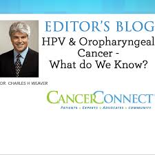 .of throat cancer that has been linked to hpv (human papilloma virus), a sexually transmitted there's a high probability that you have or have had hpv, the same type of sexually transmitted the fact is, we don't know how long it takes from the time of infection with hpv until one gets cancer, but. Hpv Oropharyngeal Cancer What Do We Know Cancerconnect