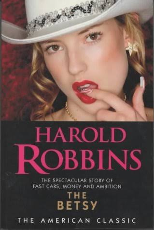 The Betsy by Harold Robbins | Goodreads