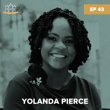 Episode 43: Yolanda Pierce