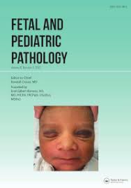 Fetal and Pediatric Pathology