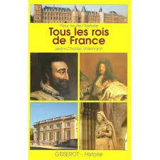 L'épopée de l'histoire de france en plus de 6h00 de vidéo. Pour Toute L Histoire Tous Les Rois De France Jean Charles Volkmann Achat Livre Fnac