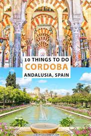 Guía de córdoba, qué visitar en córdoba, en qué hoteles en córdoba alojarte, su gastronomía, sus fiestas, museos, rutas y un callejero o mapa de córdoba. Pin On Travel Spain Portugal