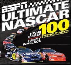 How much does it cost to run nascar at every track? Espn Ultimate Nascar The 100 Defining Moments In Stock Car Racing History Mcgee Ryan Wallace Rusty 9781933060255 Amazon Com Books