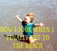 My Life My Life To A T Funny Or Not Beach Quotes Beach Fun I Love The Beach