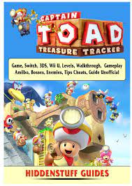 By tapping a wedding mario, wedding peach, or wedding bowser amiibo, players will be able to immediately access the game's super mario odyssey . Captain Toad Treasure Tracker Game Switch 3ds Wii U Levels Walkthrough Gameplay Amiibo Bosses Enemies Tips Cheats Guide Unofficial Guides Hiddenstuff Amazon Com Mx Libros