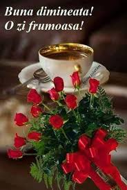 O cafeluta si un gand bun: Buna Dimineata Oameni Frumosi O Zi Frumoasa Si Un Inceput De Weekend Minunat Good Morning Inspiration Good Morning Love Messages Morning Greeting