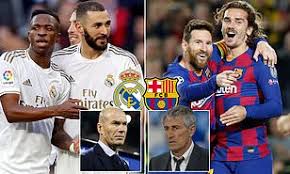 Zinedine zidane's team lead barca by six points in the la liga table. Laliga Weekend Preview Real Madrid And Barcelona Go Head To Head In Second Clasico Of The Season Daily Mail Online
