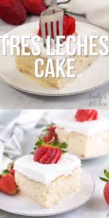 Tres Leches Cake Recipe Recipe Cake Recipes Best Cake Recipes Savoury Cake