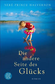 Die Andere Seite Des Glucks Roman Ebook Sere Prince Halverson Helga Augustin Amazon De Kindle Shop Bucher Bucher Romane Bucher Lesen