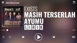 D em satu kekasihmu hanya aku. Exists Masih Terserlah Ayumu Lirik Youtube