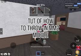 Nik Please Fix This Glitch There Is Not Throw Button On Android Idk If This  Happens On Ios But Please Fix This Bro. : R/Murdermystery2