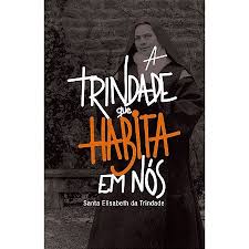 A Trindade que habita em nós