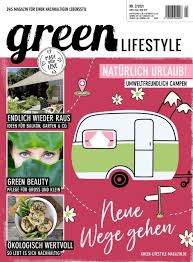 Maybe you would like to learn more about one of these? Green Lifestyle Ausgabe 02 2021