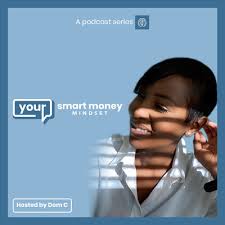 03-Let's Talk Money with Caleb Bakare by Your Smart Money Mindset
