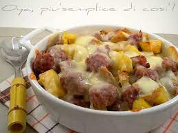 Patate Salsiccia E Provola Ricetta Gustosa Oya Ricette Ricette Di Cucina Cibo Quotidiano