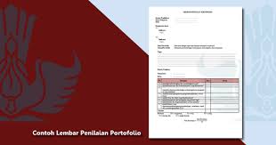 Di dalam kurikulum 2013, dokumen portofolio dapat dipergunakan sebagai salah satu bahan penilaian untuk kompetensi keterampilan. Contoh Lembar Penilaian Portofolio Arsip Guru