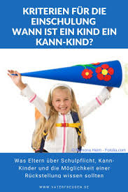 Kriterien Fur Die Einschulung Wann Ist Ein Kind Ein Kann Kind Einschulung Kind Entwicklung Schule