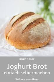 World Bread Day 2016 Joghurt Brot In 2020 Brot Backen Rezept Einfach Rezepte Brot Backen Rezept