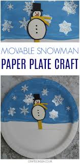 Movable Snowman Paper Plate Craft Paper Plate Crafts Plate Crafts Winter Crafts For Kids