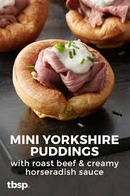 Mini Yorkshire Puddings With Roast Beef And Creamy Horseradish Sauce Recipe Mini Yorkshire Puddings Yorkshire Pudding Yorkshire Pudding Appetizers