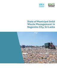 Iswm, for example, is an increasingly important term in the field of waste management. State Of Municipal Solid Waste Management In Negombo City Sri Lanka International Environmental Technology Centre