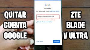 Frp unlock forgotten google account and password. Como Quitar Cuenta Google Zte Blade V Ultra