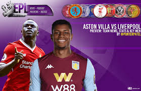 Enjoy the match between liverpool here you will find mutiple links to access the liverpool match live at different qualities. Aston Villa Vs Liverpool Preview Team News Stats Key Men Epl Index Unofficial English Premier League Opinion Stats Podcasts