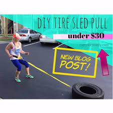 Diy Exercise Equipment Projects Diy Tire Sled Pull With Straps And Belt Under 30 Homemade W Diy Exercise Equipment No Equipment Workout Best Gym Equipment