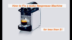 0800 b2b pro (222 776). How To Fix Leaky Nespresso Magimix Krupa Delonghi Coffee Maker For Under 1 Youtube