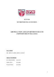 Maybe you would like to learn more about one of these? Pdf Air Pollution And Government Health Expenditure In Malaysia Lua Hooi Ming Rachel Academia Edu