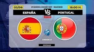 Horario, canal de tv, dónde y cómo ver online. Espana Vs Portugal Youtube