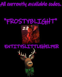 The various lists list all of the codes available, or which have been, classified according to their date of appearance on dead by daylight. Anythingdbd On Twitter Follow For Future Codes Also If You Have Not Redeem The Codes Below Redeem Code Frostyblight For Blight S Frosty Eyes Redeem Code Entityslittlehelper For A Charm Deadbydaylight Dbd Dbd