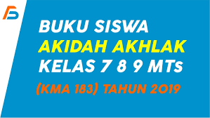 Buku sekolah digital kelas 8 mts. Download Buku Aqidah Akhlak Kelas 7 8 9 Mts Kma 183 Tahun 2019 Aziz Bencet