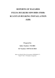 Felda johore bulkers (fjb) sendirian berhad; Pdf Reports Of Hazards Felda Bulkers Sdn Bhd Fbsb Kuantan Bulking Installation Kbi Anita Rashidi Academia Edu