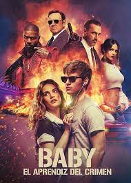 Felixpeliculas El Aprendiz Del Crimen Baby Driver Poster Baby Driver Baby Driver Full Movie